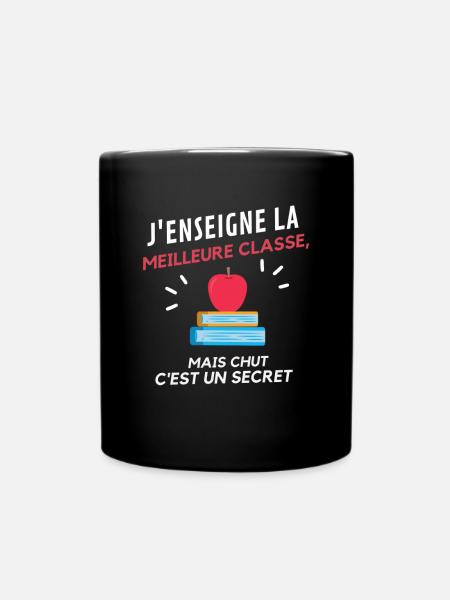 J'enseigne la meilleur classe - Mug uni - noir