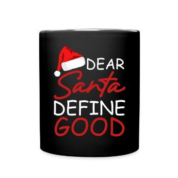 Cher Père Noël, Définissez bien | Noël - Mug uni - noir - Devant