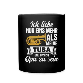 Tuba Opa Tubist Blasmusik Musiker - Tasse einfarbig - Schwarz - Vorne