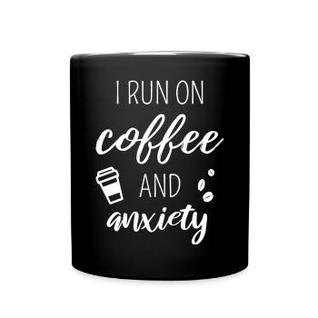 Je cours avec du café et de l’anxiété - Mug uni - noir - Devant
