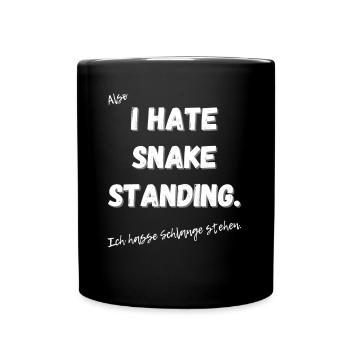 Ich hasse Schlange stehen. - Tasse einfarbig - Schwarz - Vorne