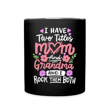 Muttertag für Mama und Oma - Tasse einfarbig - Schwarz - Vorne