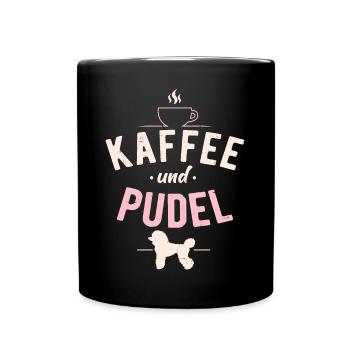 Kaffee und Pudel Hunde Spruch - Tasse einfarbig - Schwarz - Vorne