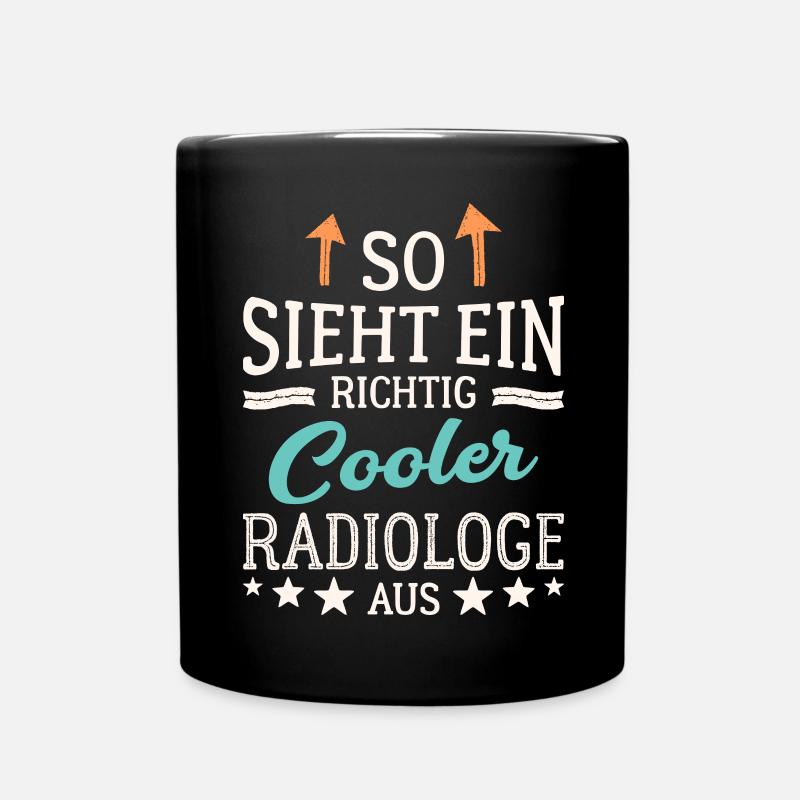 So sieht ein richtig cooler Radiologe aus Röntgen - Tasse einfarbig - Schwarz