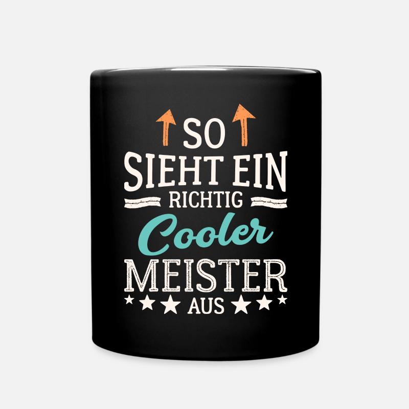 So sieht ein richtig cooler Meister aus - Tasse einfarbig - Schwarz