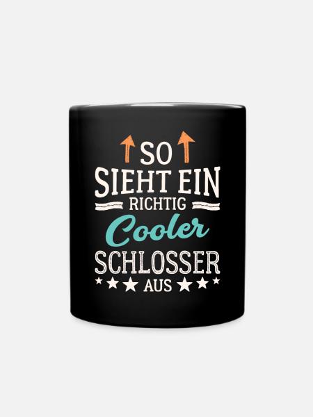 So sieht ein richtig cooler Schlosser aus - Tasse einfarbig - Schwarz