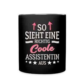So sieht eine richtig coole Assistentin aus - Tasse einfarbig - Schwarz - Vorne