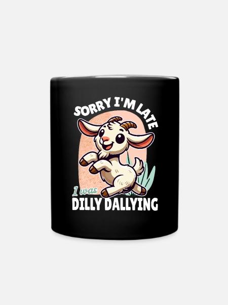 Sorry, ich bin spät – Lustiges Ziegen Design - Tasse einfarbig - Schwarz