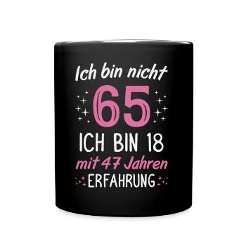 65. Geburtstag Lustig 65 Jahre Geburtstagsgeschenk - Tasse einfarbig - Schwarz - Vorne