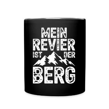 Mein Revier ist der Berg - Tasse einfarbig - Schwarz - Vorne