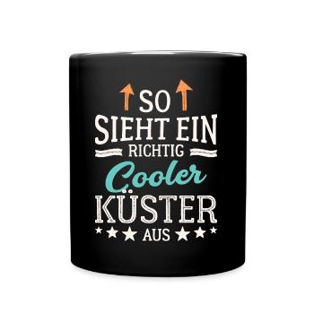 So sieht ein richtig cooler Küster aus - Tasse einfarbig - Schwarz - Vorne