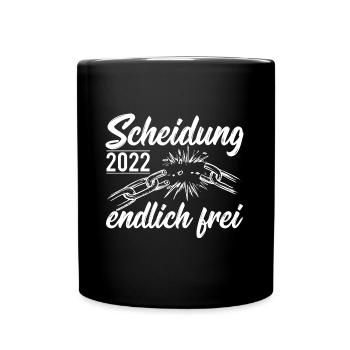 Scheidung 2022 endlich frei Exfrau Exmann - Tasse einfarbig - Schwarz - Vorne