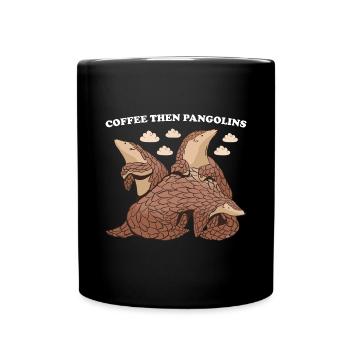 Coffee Then Pangolins Pangolin - Full Colour Mug - black - Front