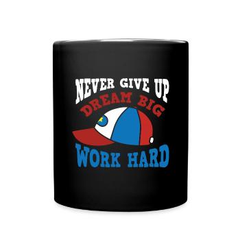 Ne jamais abandonner la motivation du travail acharné - Mug uni - noir - Devant