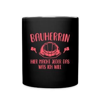 Richtfest Hausbau Bauherrin Geschenkidee - Tasse einfarbig - Schwarz - Vorne
