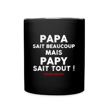 Papy Sait Tout Cadeau Papy - Mug uni - noir - Devant
