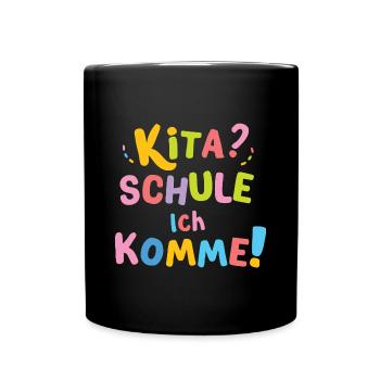 Kita Abgänger Schulkind Start Erster Schultag Gesc - Tasse einfarbig - Schwarz - Vorne