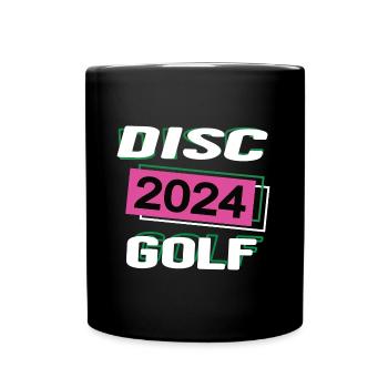 Discgolf 2024 Discgolferin Discgolfspielerin - Tasse einfarbig - Schwarz - Vorne
