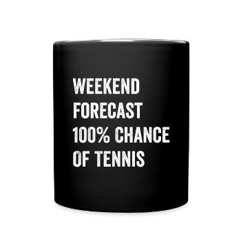 Weekend Forecast Funny Tennis Lover - Full Colour Mug - black - Front