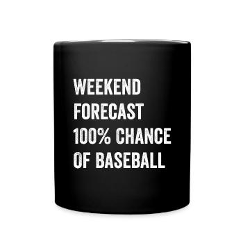 Wochenendvorhersage Lustiger Baseball-Liebhaber - Tasse einfarbig - Schwarz - Vorne