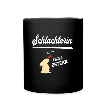 Schlachterin Ostern Schlachterei Oster Outfit - Tasse einfarbig - Schwarz - Vorne