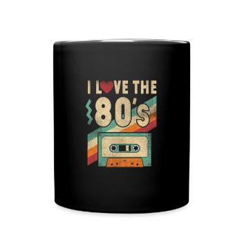80s Shirt I Love The 80s - Clothes Women and Men - Full Colour Mug - black - Front