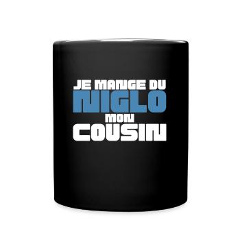 Je mange du Niglo mon cousin, humour gitan - Mug uni - noir - Devant