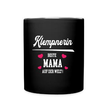Klempnerin Beste Mama Geburtstag Mutter Muttertag - Tasse einfarbig - Schwarz - Vorne