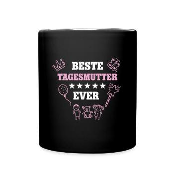 Erzieherin Abschied Kita Beste Tagesmutter - Tasse einfarbig - Schwarz - Vorne