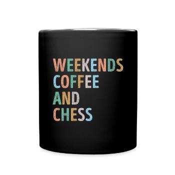 Wochenenden Kaffee und Schach Mama - Tasse einfarbig - Schwarz - Vorne