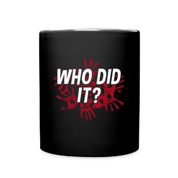 Who did it? Crime crime scene party clue game - Full Colour Mug - black - Front