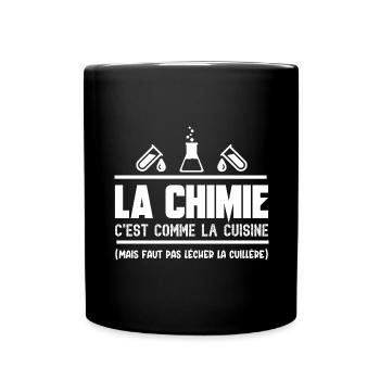 la chimie c'est comme la cuisine - Mug uni - noir - Devant