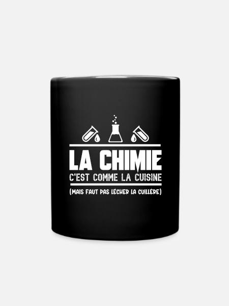 la chimie c'est comme la cuisine - Mug uni - noir