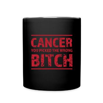 Cancer chose the wrong ones - Full Colour Mug - black - Front