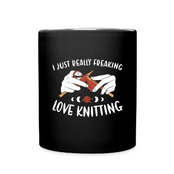 I Just Really Freaking Love Knitting - Full Colour Mug - black - Front