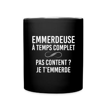 Emmerdeuse A Temps Complet - Mug uni - noir - Devant