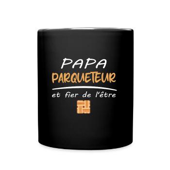 Papa parqueteur et fier de l'être t-shirt homme - Mug uni - noir - Devant