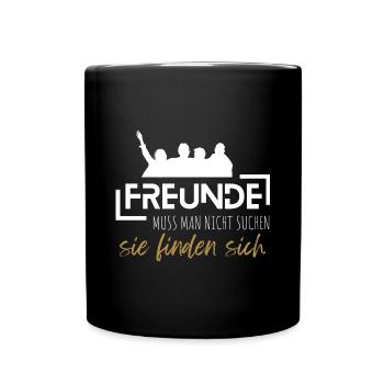 Beste Freunde FREUND Kumpel Kumpels - Tasse einfarbig - Schwarz - Vorne