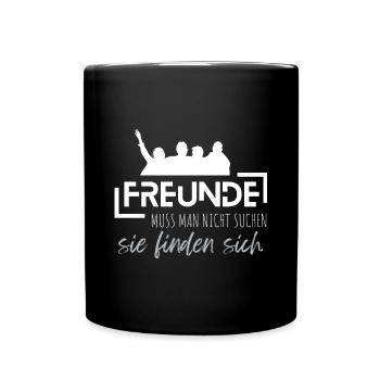 Beste Freunde FREUND Kumpel Kumpels - Tasse einfarbig - Schwarz - Vorne