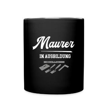 Maurer in Ausbildung Azubi Betonbau Lehre Lehrling - Tasse einfarbig - Schwarz - Vorne