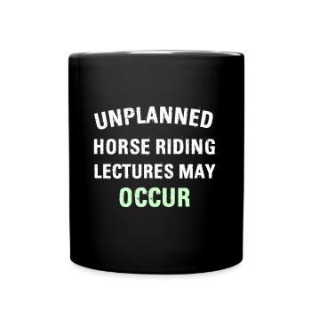 DES CONFÉRENCES D’ÉQUITATION IMPRÉVUES PEUVENT AVOIR LIEU - Mug uni - noir - Devant