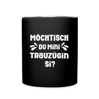 Möchtisch du min Trauzügin si Schweiz Trauzeugin - Tasse einfarbig - Schwarz - Vorne