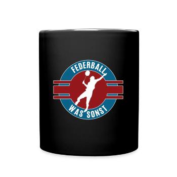 Federball Was Sonst Spieler Liebhaber Federballer - Tasse einfarbig - Schwarz - Vorne