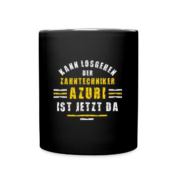 Zahntechniker Azubi Ausbildung Lehre Zahntechnik - Tasse einfarbig - Schwarz - Vorne