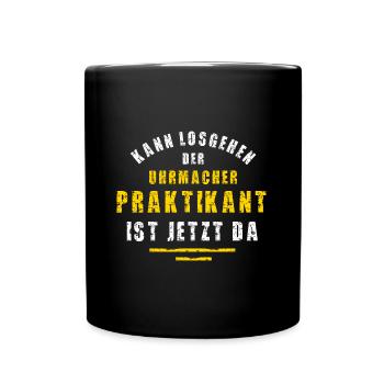 Uhrmacher Praktikant Juwelier Praktikum Dankeschön - Tasse einfarbig - Schwarz - Vorne