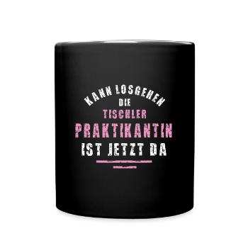 Tischler Praktikantin Danke Praktikum Tischlerei - Tasse einfarbig - Schwarz - Vorne