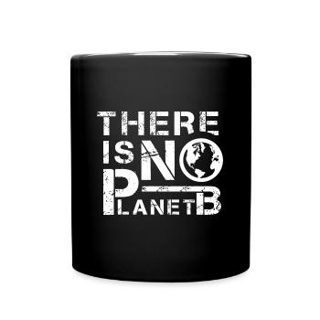 Aucune planète B éducation à l'environnement - Mug uni - noir - Devant