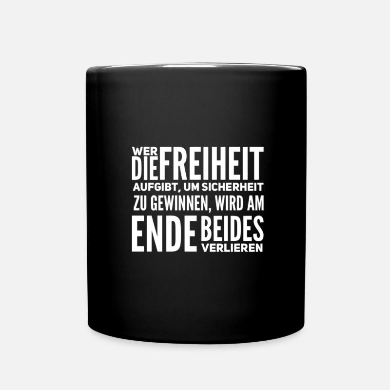 Wer die Freiheit aufgibt... - Tasse einfarbig - Schwarz