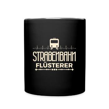 Straßenbahnflüsterer Herzschlag Straßenbahnfahrer - Tasse einfarbig - Schwarz - Vorne