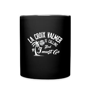 La Croix Valmer ruft an - Tasse einfarbig - Schwarz - Vorne